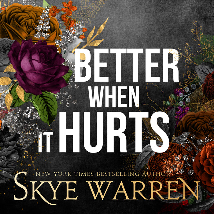 Better When It Hurts - Audiobook Edition