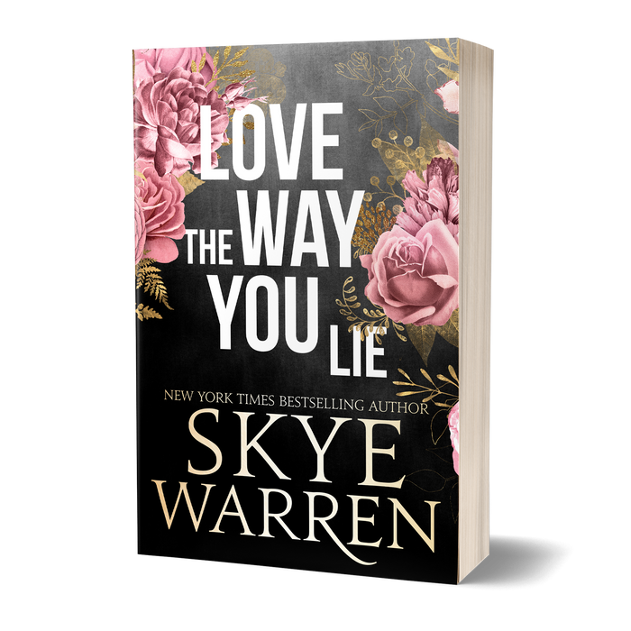 Love The Way You Lie - Signed Paperback Edition