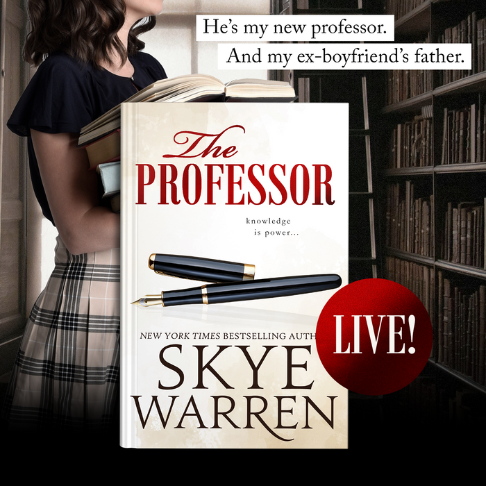 The Professor: A Student / Teacher, Ex-Boyfriend's Father, Secret Society Romance - E-book Edition